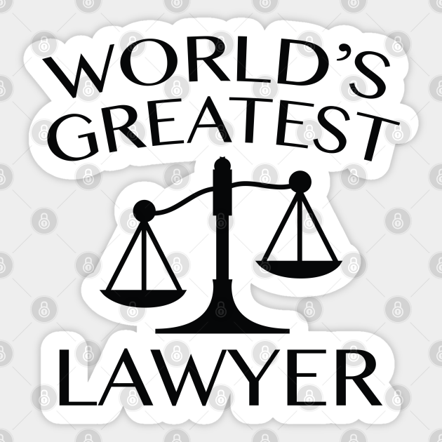 World's Greatest Lawyer Lawyer Sticker TeePublic